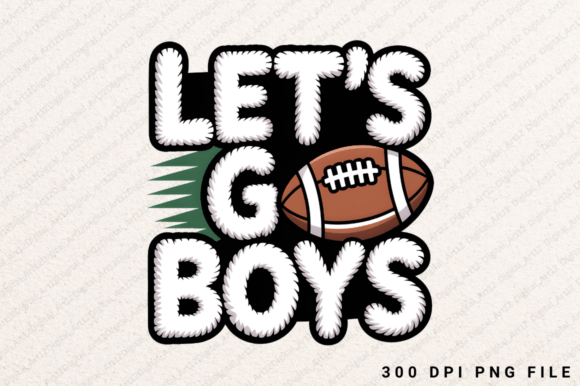 Let s Go Boys Sublimation PNG, Football: A Strategic Design Tool for Creative Projects