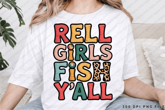 Reel Girls Fish Y’all Sublimation PNG: A Fresh Creative Edge for Designers and Entrepreneurs